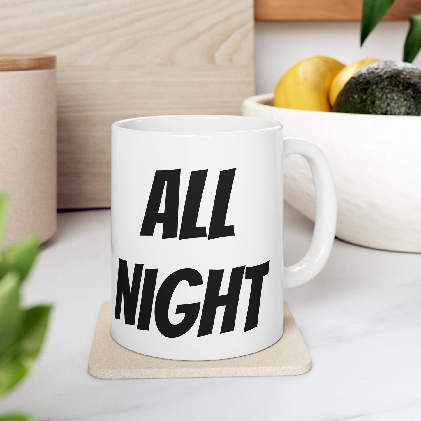 Firefighters do it....ALL NIGHT Coffee Mug