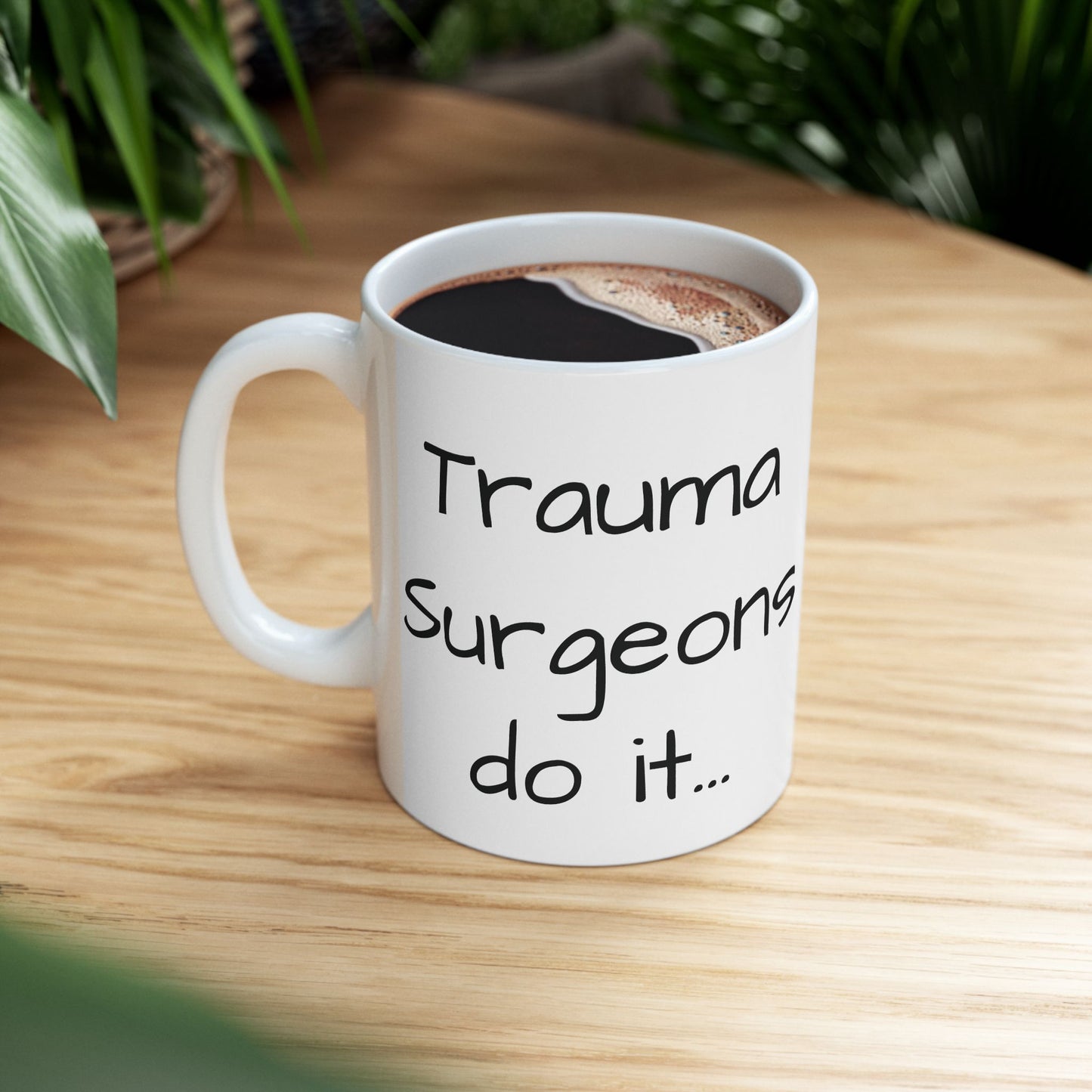 Trauma Surgeons do it...ALL NIGHT