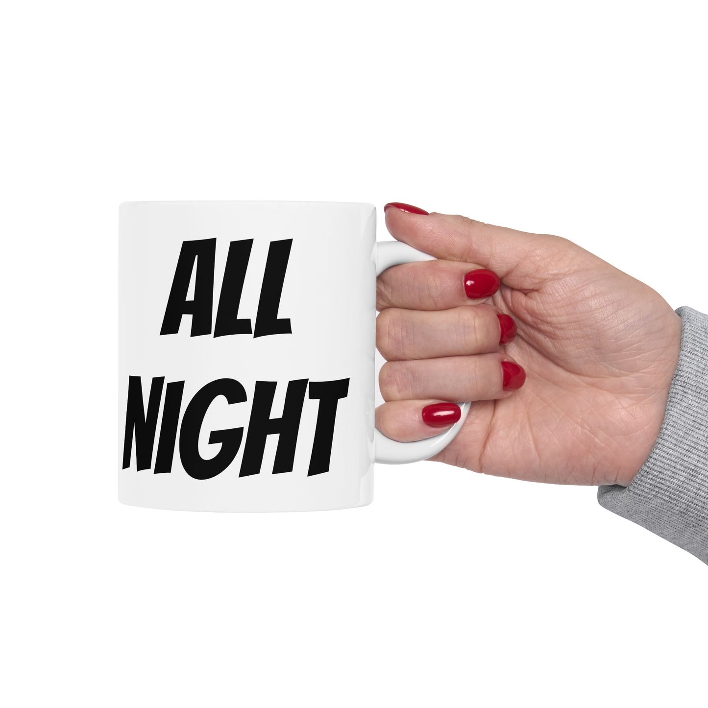 ICU Nurses do it ALL NIGHT Coffee Mug